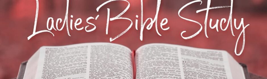 Ladies Bible Study